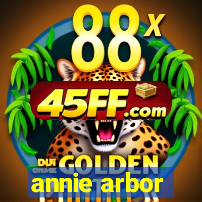annie arbor